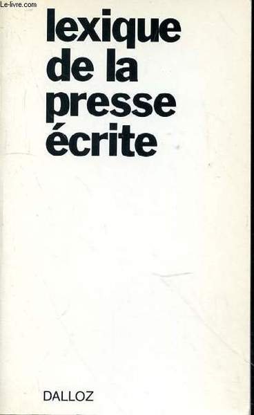 LEXIQUE DE LA PRESSE ECRITE