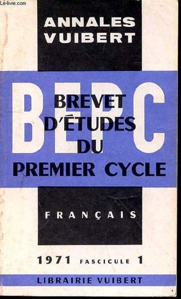 ANNALES BREVET D'ETUDES DU PREMIER CYCLE FRANCAIS - 1971 FASCICULE … | Immagine principale