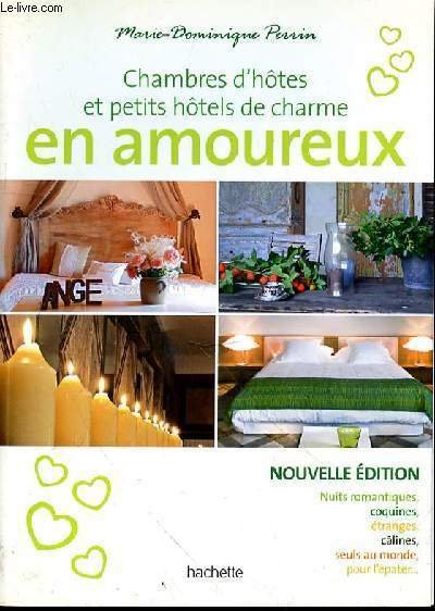 CHAMBRES D'HOTES ET PETITS HOTELS DE CHARME EN AMOUREUX