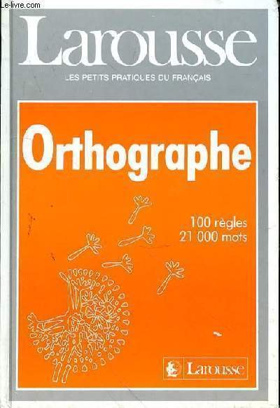 ORTHOGRAPHE 100 REGLES - 21000 MOTS | Immagine principale