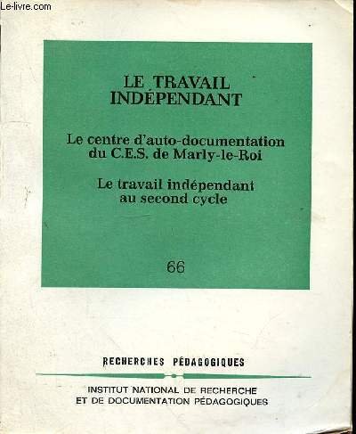 LE TRAVAIL INDEPENDANT - LE CENTRE D'AUTO-DOCUMENTATION DU C.E.S. DE … | Immagine principale