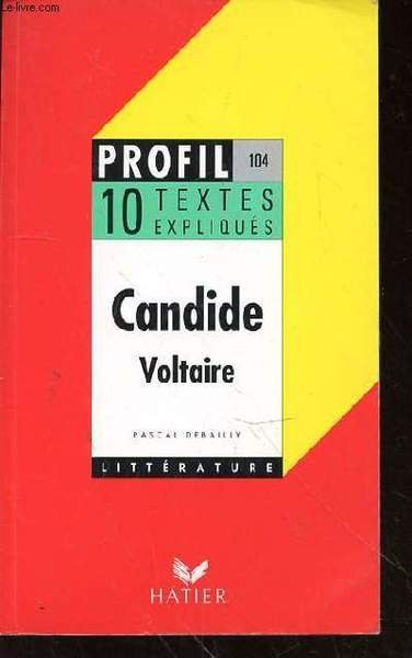VOLTAIRE - CANDIDE - PROFIL N°104 - 10 TEXTES EXPLIQUES | Immagine principale