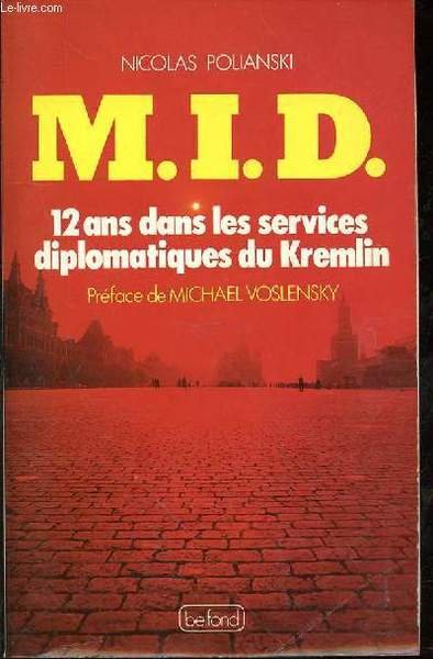 M.I.D. 12 ANS DANS LES SERVICES DIPLOMATIQUES DU KREMLIN - … | Immagine principale