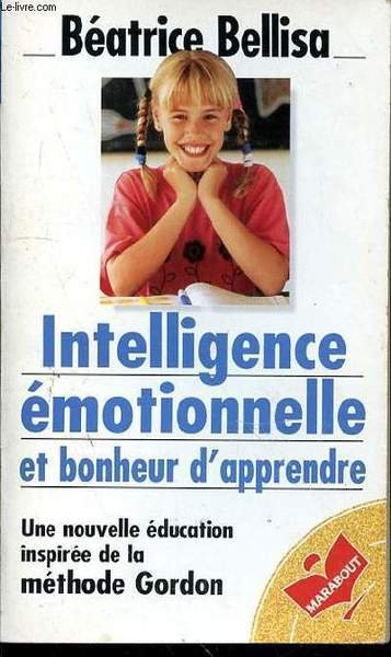INTELLIGENCE EMOTIONNELLE ET BONHEUR D'APPRENDRE - UNE NOUVELLE EDUCATION INSPIREE … | Immagine principale