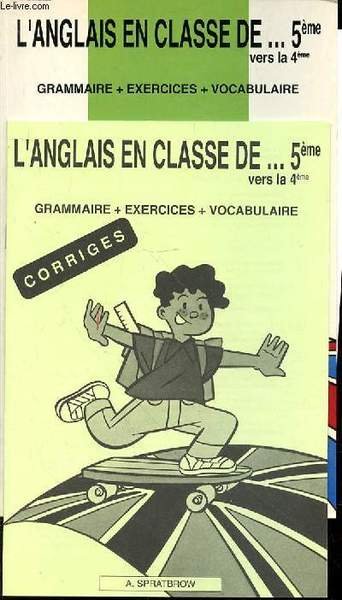 L'ANGLAIS EN CLASSE DE .5e VERS LA 4e - GRAMMAIRE …