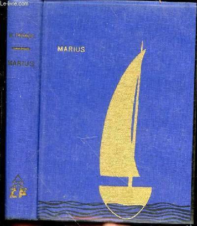 MARIUS - PIECE EN QUATRE ACTES ET SIX TABLEAUX - …