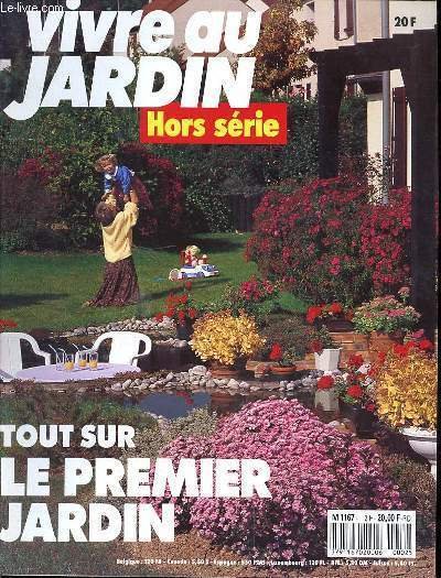 VIVRE AU JARDIN - HORS SERIE N°2 - TOUT SUR …