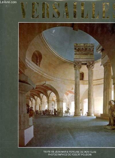 VERSAILLES - TEXTES DE JEAN MAROIE PEROUSE DE MONTCLOS - …
