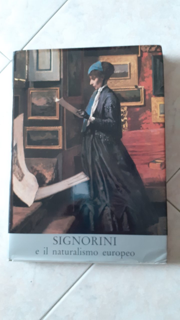 Signorini e il naturalismo europeo