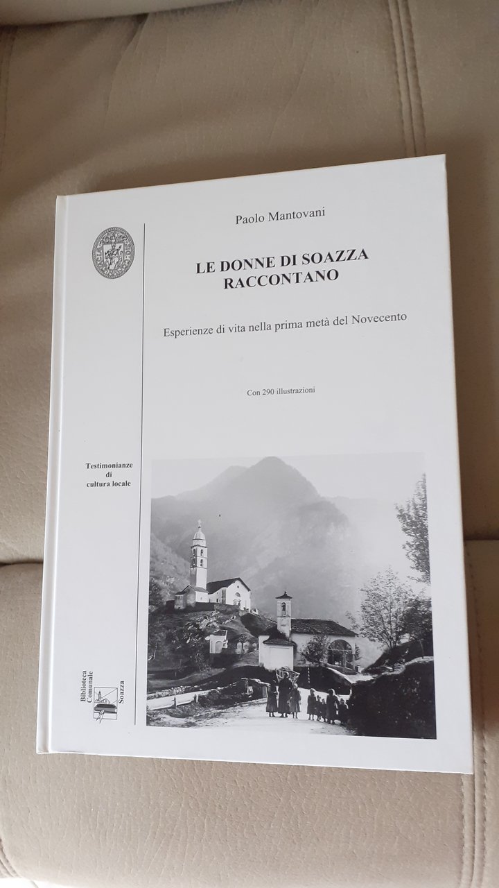 Le donne di Soazza raccontano