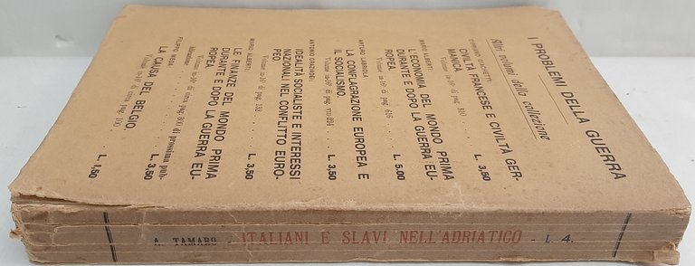 ITALIANI E SLAVI NELL' ADRIATICO - ATHENAEUM ROMA 1915 - …