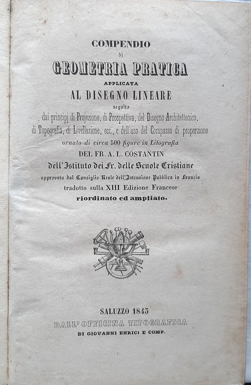 COMPENDIO DI GEOMETRIA PRATICA APPLICATA AL DISEGNO LINEARE - ORNATO …