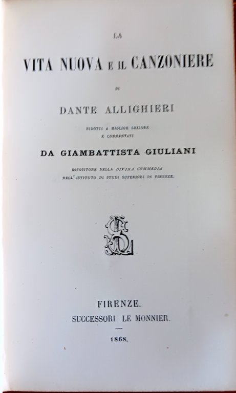 La Vita nuova e il Canzoniere di Dante Alighieri, ridotti …