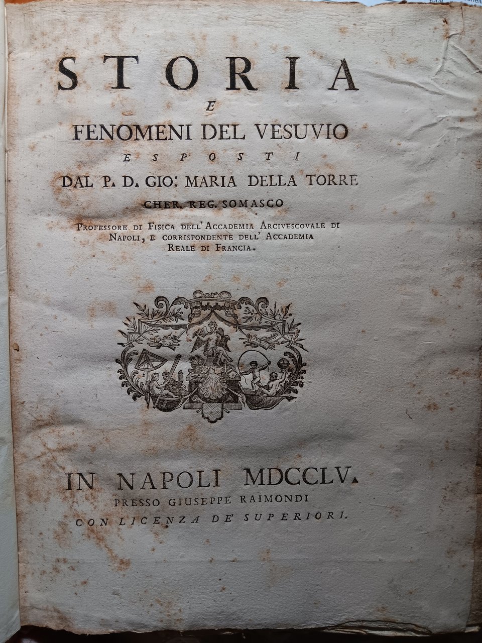 Storia e fenomeni del Vesuvio esposti dal p. d. Gio: …