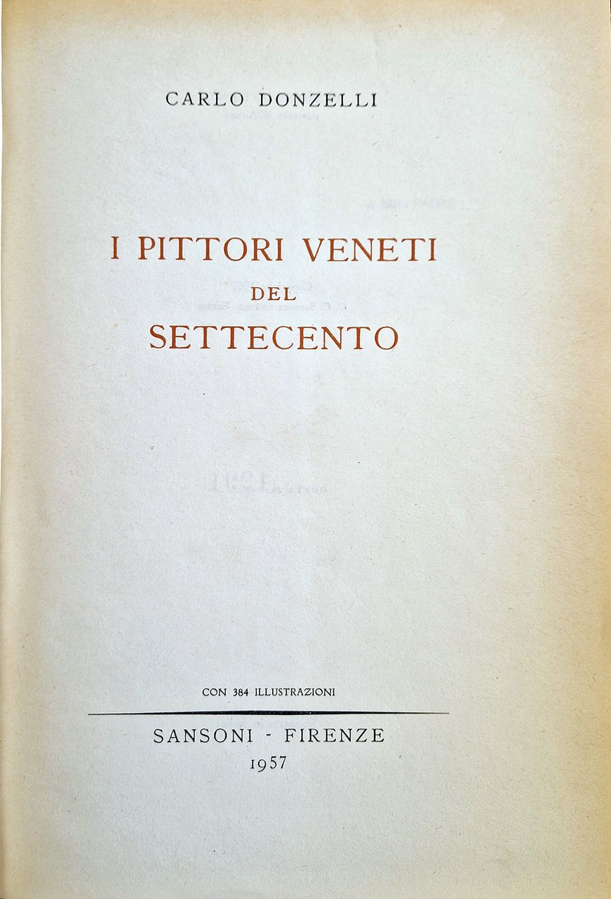 I pittori Veneti del Settecento.