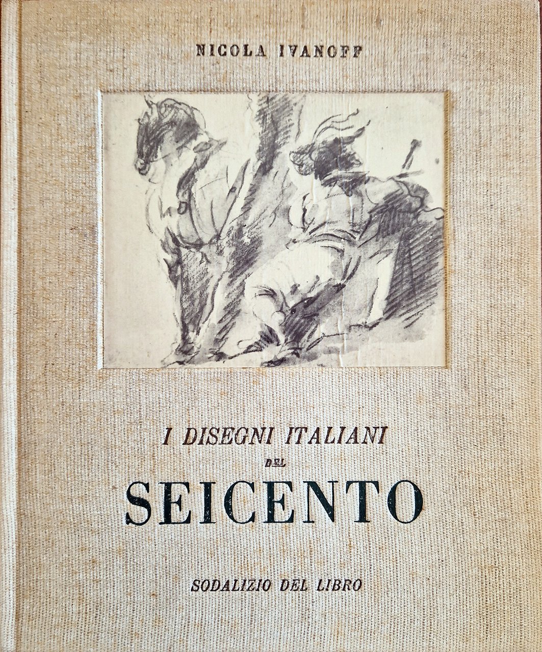 I disegni italiani del Seicento.