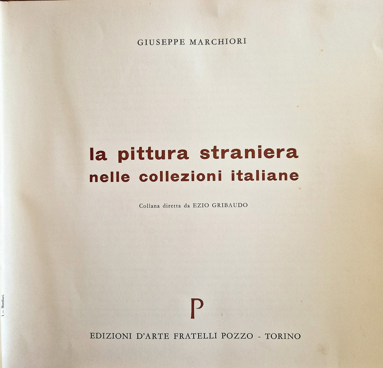 La pittura straniera nelle collezioni italiane.