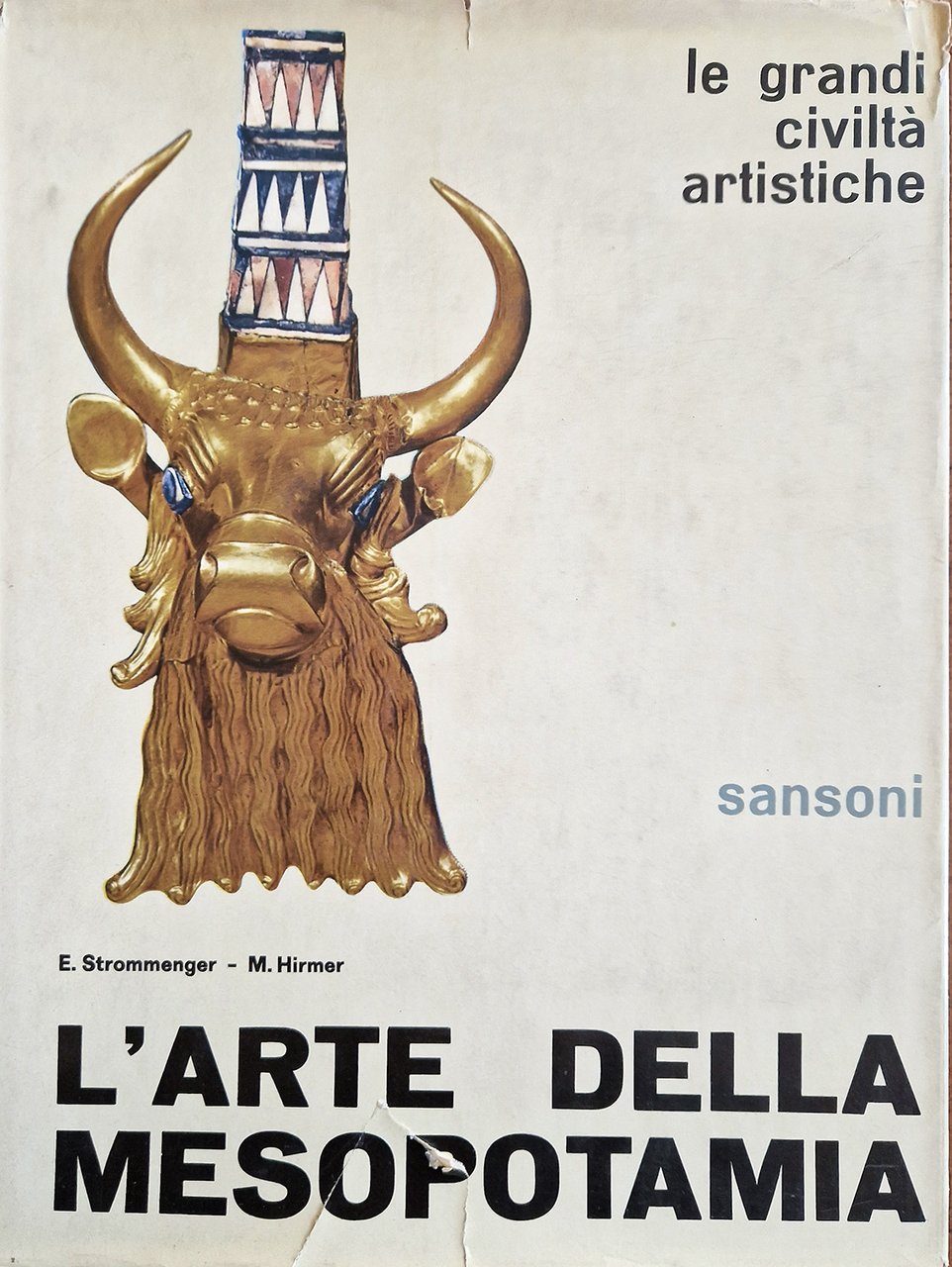 L'Arte della Mesopotamia. Dal 5000 a.C. ad Alessandro Magno.