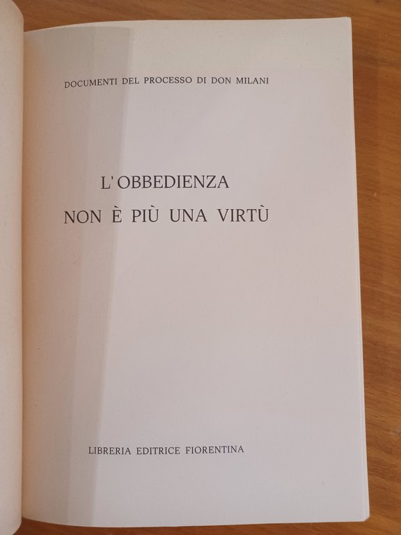 L'obbedienza non è più una virtù