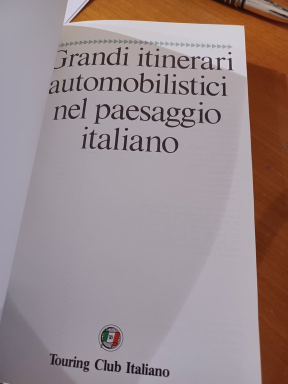 Grandi itinerari automobilistici nel paesaggio italiano