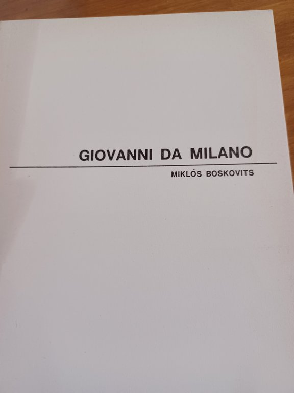 Giovanni da Milano. I diamanti dell'arte