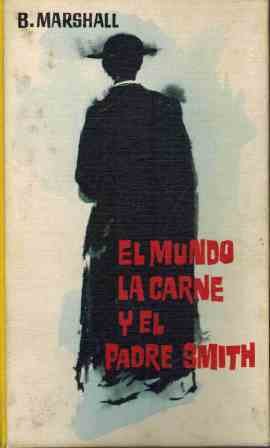 EL MUNDO LA CARNE Y EL PADRE SMITH