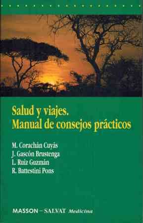 SALUD Y VIAJES. MANUAL DE CONSEJOS PRACTICOS