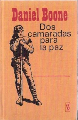 DOS CAMARADAS PARA LA PAZ