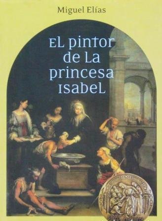 EL PINTOR DE LA PRINCESA ISABEL