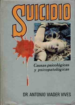 SUICIDIO. CAUSAS PSICOLOGICAS Y PSICOPATOLOGICAS