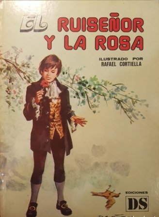 EL RUISEÑOR Y LA ROSA