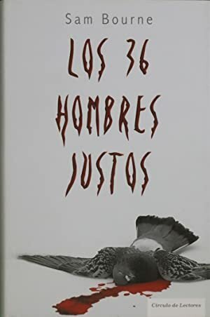 LOS 36 HOMBRES JUSTOS