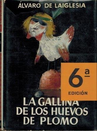 LA GALLINA DE LOS HUEVOS DE PLOMO