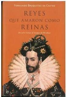 REYES QUE AMARON COMO REINAS