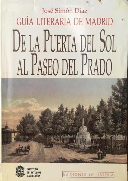 DE LA PUERTA DEL SOL AL PASEO DEL PRADO