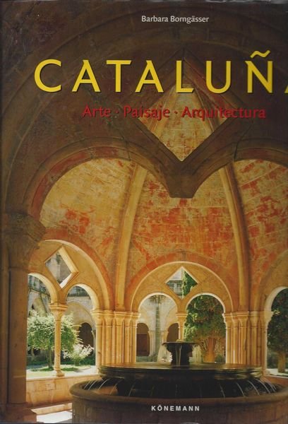 CATALUÑA. ARTE PAISAJE ARQUITECTURA