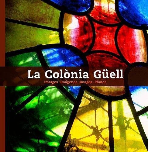 LA COLONIA GUELL