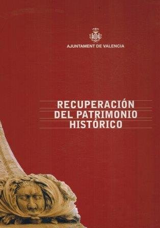 RECUPERACION DEL PATRIMONIO HISTORICO 1991-2006