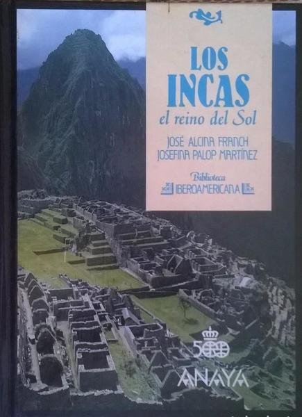 LOS INCAS DEL REINO DEL SOL