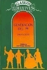 LA GENERACIÓN DEL 98. ANTOLOGIA