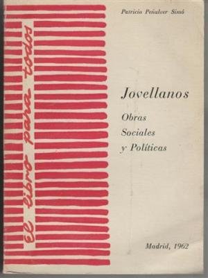 JOVELLANOS OBRAS SOCIALES Y POLITICAS