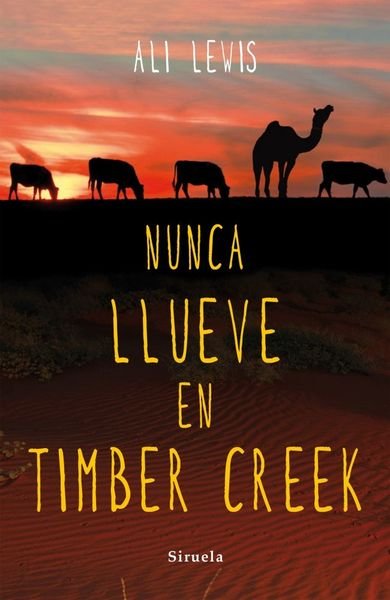 NUNCA LLUEVE EN TIMBER CREEK