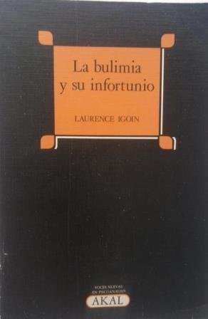 LA BULIMIA Y SU INFORTUNIO