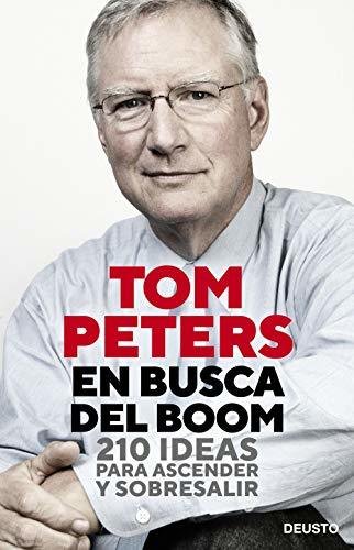 EN BUSCA DEL BOOM. 210 IDEAS PARA ASCENDER Y SOBRESALIR