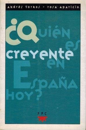 ¿QUIÉN ES CREYENTE EN ESPAÑA HOY?