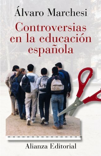 CONTROVERSIAS EN LA EDUCACIÓN ESPAÑOLA