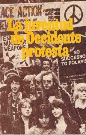 LA JUVENTUD DE OCCIDENTE PROTESTA