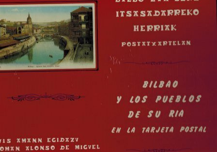 BILBAO Y LOS PUEBLOS DE SU RÍA EN LA TARJETA …