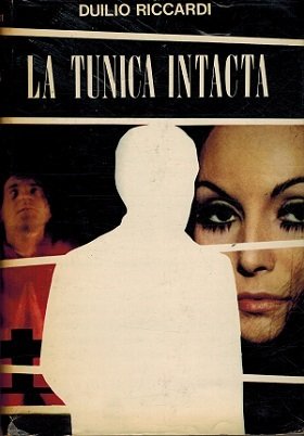 LA TUNICA INTACTA