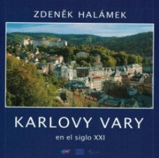 KARLOVY VARY EN EL SIGLO XXI